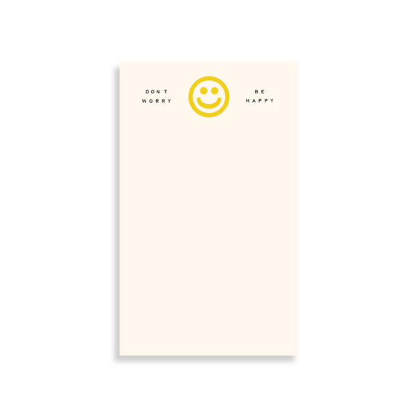Don't Worry Be Happy Notepad.